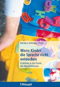 Wenn Kinder die Sprache nicht entdecken - 