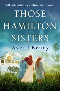 Those Hamilton Sisters -  Averil Kenny