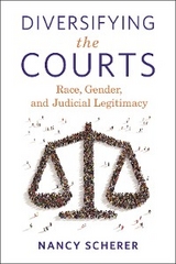 Diversifying the Courts - Nancy Scherer