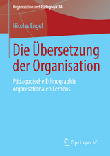 Die Übersetzung der Organisation - Nicolas Engel