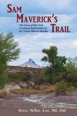 Sam Maverick's Trail -  Daniel McNeel Lane