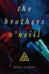 The Brothers O'Neill - Michael Corey