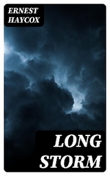 Long Storm - Ernest Haycox