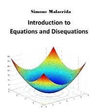 Introduction to Equations and Disequations - Simone Malacrida