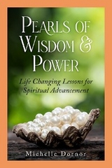 Pearls of Wisdom and Power -  Michelle Dornor
