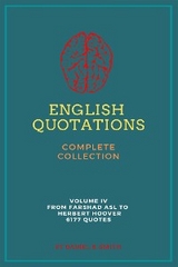 English Quotations Complete Collection: Volume IV - Daniel B. Smith