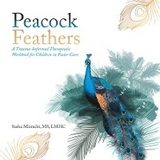 Peacock Feathers - MS LMHC Mizrachi