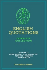 English Quotations Complete Collection: Volume IX - Daniel B. Smith