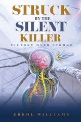 STRUCK BY THE SILENT KILLER -  Errol Williams