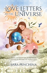 Love Letters to the Universe -  Sara Penchina