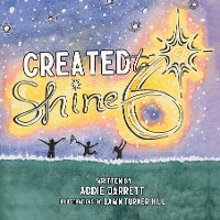 Created to Shine -  Addison Jarrett