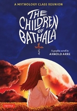 Children Of Bathala -  Arnold Arre