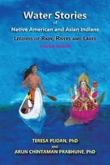 Water Stories of Native American and Asian Indians -  Teresa Pijoan,  Arun Chintaman Prabhune