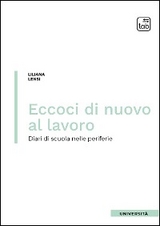 Eccoci di nuovo al lavoro - Liliana Lensi