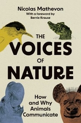 The Voices of Nature - Nicolas Mathevon