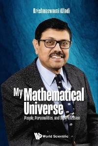 MY MATHEMATICAL UNIVERSE - Krishnaswami Alladi