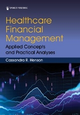 Healthcare Financial Management - MBA Cassandra R. Henson DPA