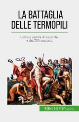 La battaglia delle Termopili -  Vincent Gentil