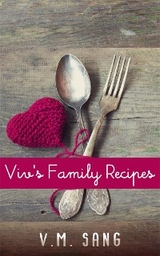 Viv's Family Recipes - V.M. Sang