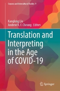 Translation and Interpreting in the Age of COVID-19 - 