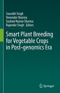 Smart Plant Breeding for Vegetable Crops in Post-genomics Era - 
