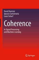 Coherence - David Ramírez, Ignacio Santamaría, Louis Scharf