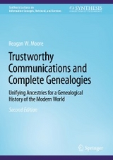 Trustworthy Communications and Complete Genealogies - Reagan W. Moore