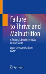 Failure to Thrive and Malnutrition - 