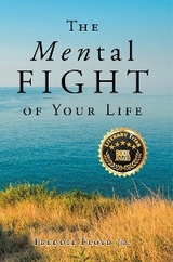 MENtal Fight Of Your Life -  Freddie Floyd Jr.