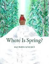 Where Is Spring? -  Katie Jarrett