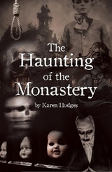 Haunting of the Monastery -  Karen Hodges