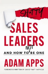 Shitty Sales Leaders - Adam Apps