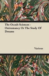 Occult Sciences - Oniromancy or the Study of Dreams -  M. C. Poinsot