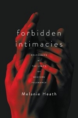 Forbidden Intimacies -  Melanie Heath