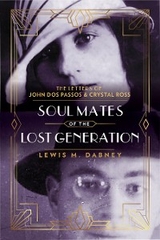 Soul Mates of the Lost Generation - Lewis M. Dabney