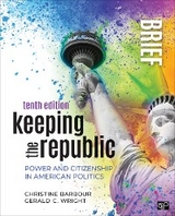 Keeping the Republic - Christine Barbour, Gerald C. Wright