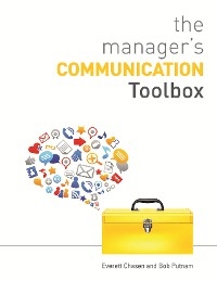 Manager's Communication Toolbox -  Everett Chasen,  Bob Putnam