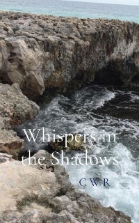 Whispers in the Shadows -  Connie Wright Roberts