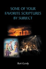 Some of Your Favorite Scriptures by Subject -  Bart Gundy