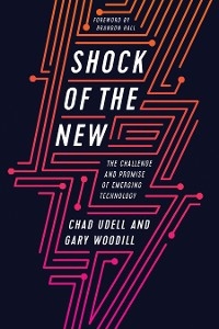 Shock of the New -  Chad Udell,  Gary Woodill