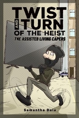 Twist and Turn of the Heist -  Samantha Dala