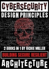 Cybersecurity Design Principles -  Richie Miller