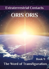 Book 9. «The Word of Transfiguration» - Oris Oris