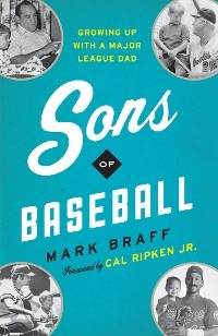 Sons of Baseball -  Mark Braff