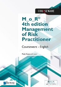 M_o_R® 4th edition Management of Risk Practitioner Courseware – English - Mark Kouwenhoven