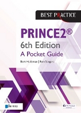 PRINCE2® 6th Edition - A Pocket Guide - Bert Hedeman, Ron Seegers