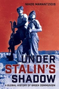 Under Stalin's Shadow -  Nikos Marantzidis