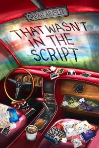 That Wasn't in the Script -  Sarah Ainslee