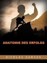 Anatomie des Erfolgs (Übersetzt) - Nicolas Darvas