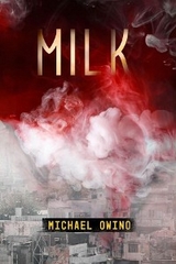 MILK - Michael Owino